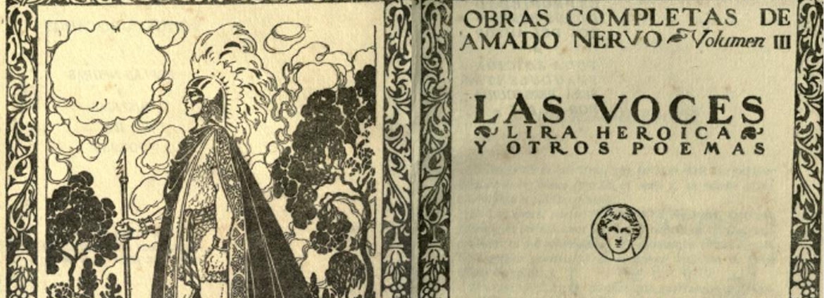 Obras completas de Amado Nervo Volumen III Las voces. Lira heroica y otros poemas.